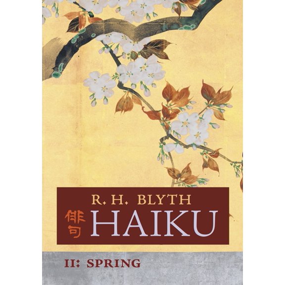 Haiku (Volume II): Spring, (Paperback)