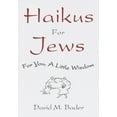 thumbnail image 1 of Haikus for Jews: For You, a Little Wisdom, (Hardcover), 1 of 1