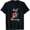 thumbnail image 1 of Hail Murray T-Shirt, 1 of 3