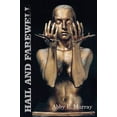 thumbnail image 1 of Pre-Owned Hail and Farewell (Paperback) 0997807636 9780997807639, 1 of 1