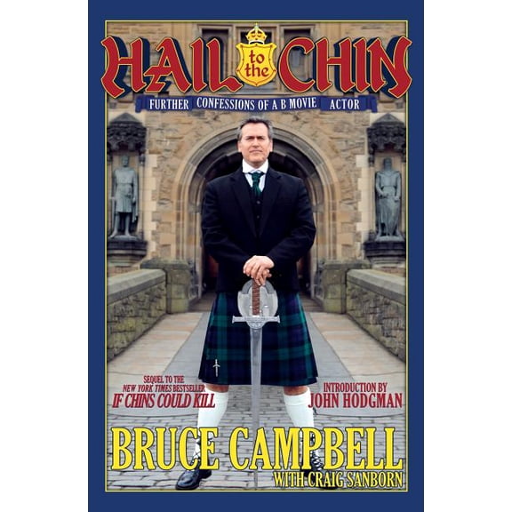 Pre-Owned Hail to the Chin: Further Confessions of a B Movie Actor, 9781250125606, 125012560X, Hardcover, Second Printing edition