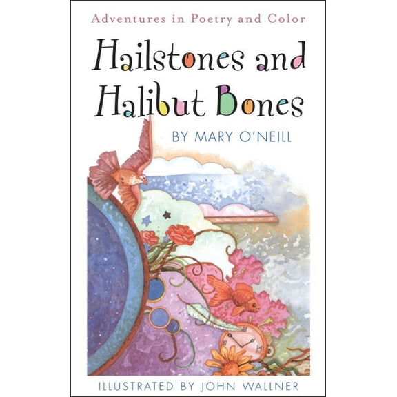 Hailstones & Halibut Bones, (Hardcover)