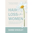 thumbnail image 1 of Hair Loss in Women: Understand why this is happening to you and learn how to turn your hair grown back on., (Paperback), 1 of 1