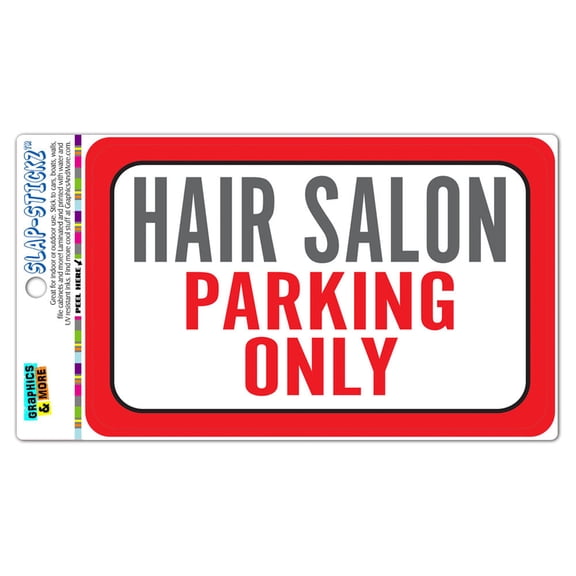 Hair Salon Parking Only SLAP-STICKZ(TM) Automotive Car Window Locker Bumper Sticker