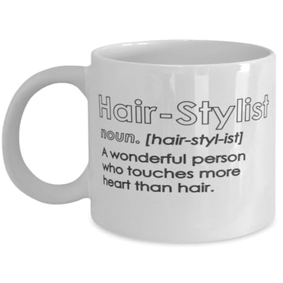 Hair Stylist 11 oz Coffee Mug - Hair Dresser Definition White Ceramic Gift