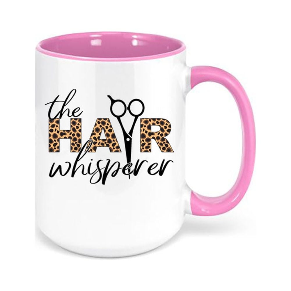 Hair Stylist Mug, The Hair Whisperer, Salon Mug, Gift For Hair Stylist