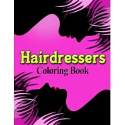 Hairdressers Coloring Book, Paperback