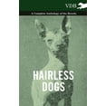 thumbnail image 1 of Hairless Dogs - A Complete Anthology of the Breeds, (Hardcover), 1 of 1