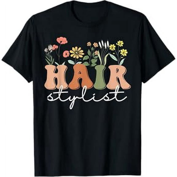 Hairstylist Hairapist Hairdresser Hair Stylist Wildflower T-Shirt