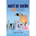 thumbnail image 1 of HaitÃ­ de sueÃ±o: 49 propuestas para la otra repÃºblica, (Paperback), 1 of 1