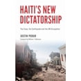 thumbnail image 1 of Haiti's New Dictatorship : The Coup, the Earthquake and the UN Occupation (Paperback), 1 of 1