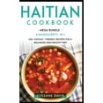 thumbnail image 1 of Haitian Cookbook : MEGA BUNDLE - 6 Manuscripts in 1 - 240+ Haitian - friendly recipes for a balanced and healthy diet (Hardcover), 1 of 1
