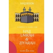 Hajj Book Complete Guide for Hajj Umrah & Ziyarah [ Pocket Size ], Paperback