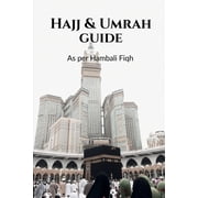 Hajj & Umrah Guide As per Hambali Fiqh, Paperback