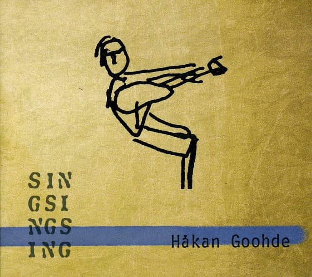 Hakan Goohde - Sin-Gsi-Ngs-Ing - Music & Performance - CD