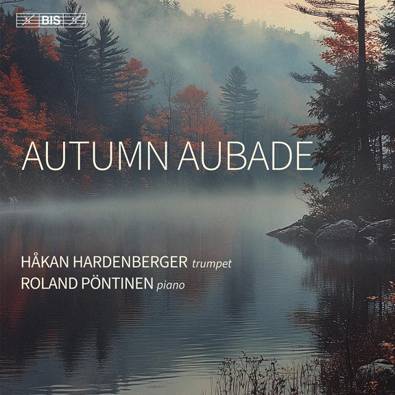 Hakan Hardenberger - Autumn Aubade - Music & Performance - SACD
