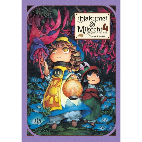 Hakumei & Mikochi: Hakumei & Mikochi: Tiny Little Life in the Woods, Vol. 4 (Series #4) (Paperback)