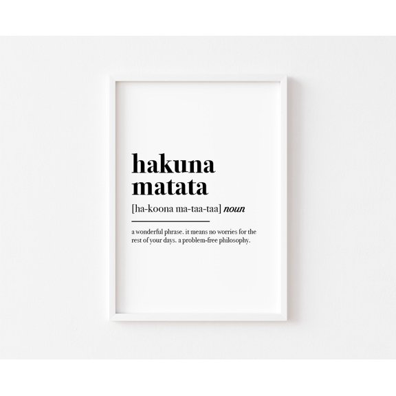 Hakuna Matata Definition Minimalist Inspirational Quote Boho Positive Vibes Typography Decorative Wall Art Poster , Poster Print Only
