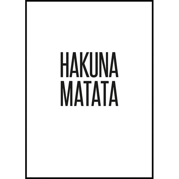 Hakuna Matata Poster Wall Art, Modern Wall Decor For Living Room Bedroom, 8x12 UNFRAMED