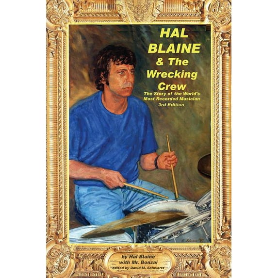 Hal Blaine & The Wrecking Crew, (Paperback)