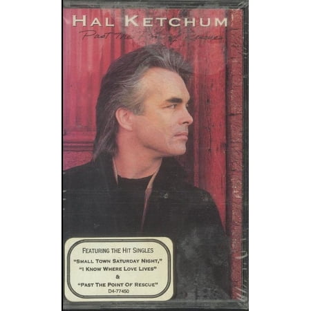 Hal Ketchum - Past The Point Of Rescue - Cassette