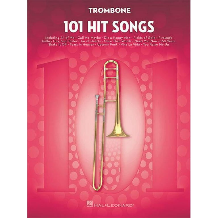 Hal Leonard 101 Hit Songs for Trombone 
