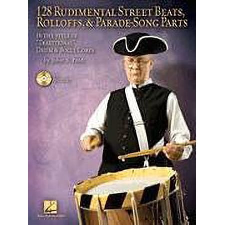 Hal Leonard 128 Rudimental Street Beats, Rolloffs, and Parade-Song Parts (Book and CD)