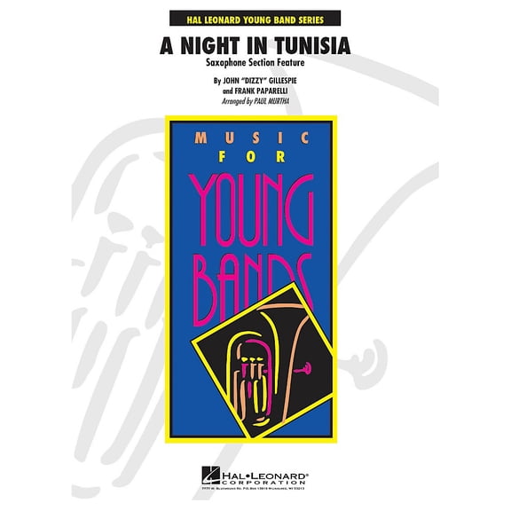 A Night In Tunisia (Saxophone Section Feature) - Young Band Series Level 3