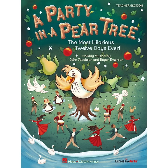 A Party in a Pear Tree (The Most Hilarious Twelve Days Ever!) Performance Kit with CD by John Jacobson