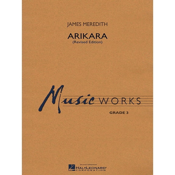 Arikara (Revised Edition) Concert Band Level 3