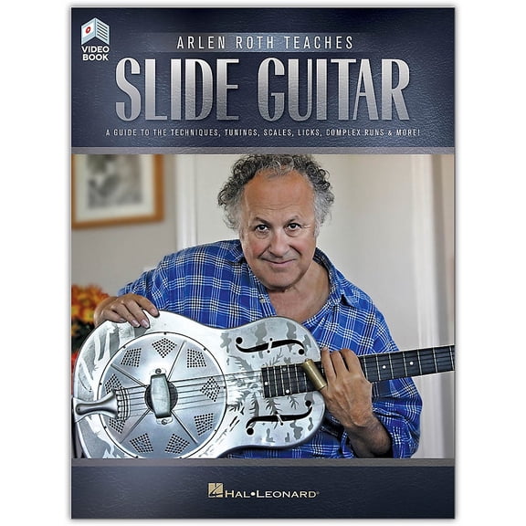 Hal Leonard Arlen Roth Teaches Slide Guitar - A Guide to the Techniques, Tunings, Scales, & More!  Book/Video Online