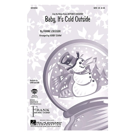 Hal Leonard Baby, It's Cold Outside Arranged by Kirby Shaw