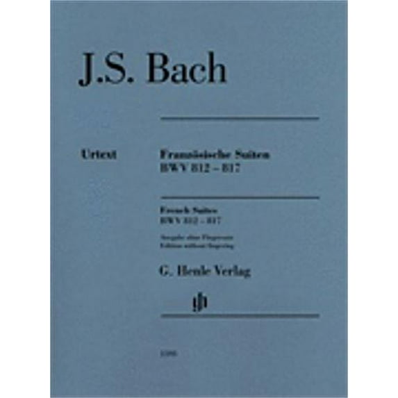 G. Henle Verlag French Suites BWV 812-817 Henle Music Folios Softcover by Bach Edited by Ullrich Scheideler