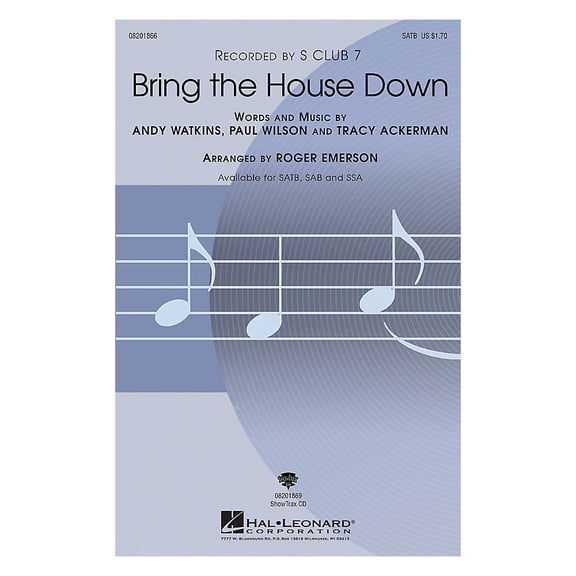 Hal Leonard Bring the House Down (Recorded by S Club 7) ShowTrax CD Arranged by Roger Emerson