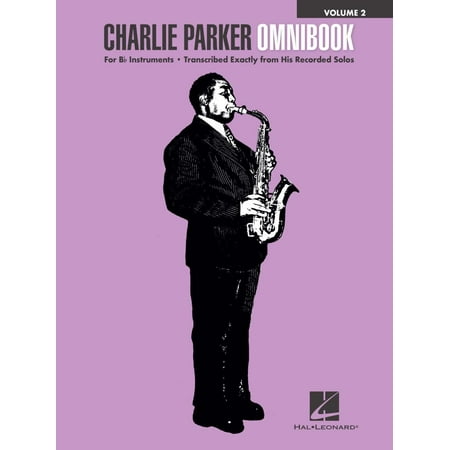 Hal Leonard Charlie Parker Omnibook - Volume 2 for B-flat Instruments