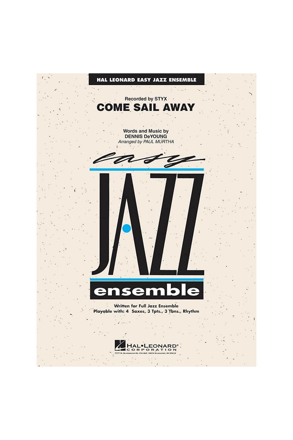 Come Sail Away Jazz Band Level 2 by Styx Arranged by Paul Murtha
