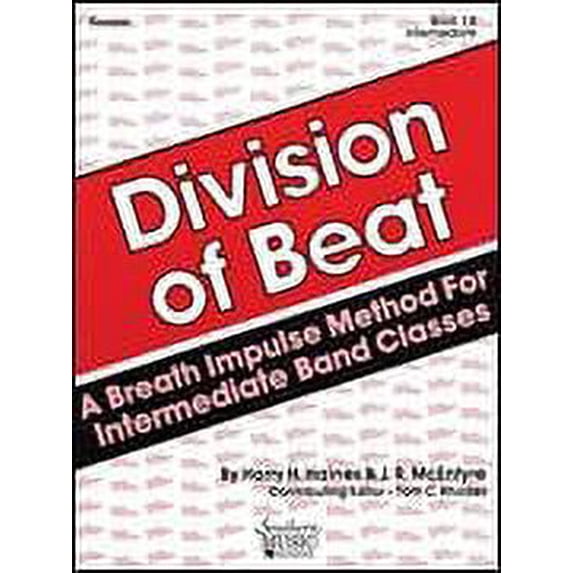Southern Division of Beat (D.O.B.), Book 1B (Tuba/Bass) Southern Music Series Arranged by Tom Rhodes