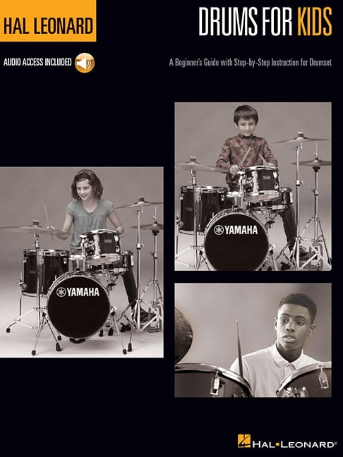 Hal Leonard Drums for Kids - A Beginner's Guide with Step-By-Step Instruction for Drumset - Book with Online Audio, (Paperback)