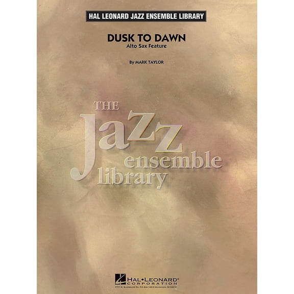 Dusk To Dawn (Solo Alto Sax Feature) - The Jazz Essemble Library Series Level 4