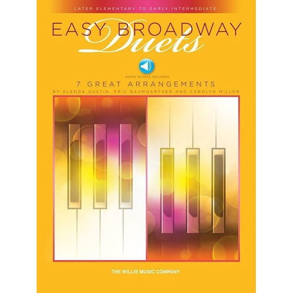 Willis Music Easy Broadway Duets Willis Series Book Audio Online by Various (Level Late Elem to Early Inter)