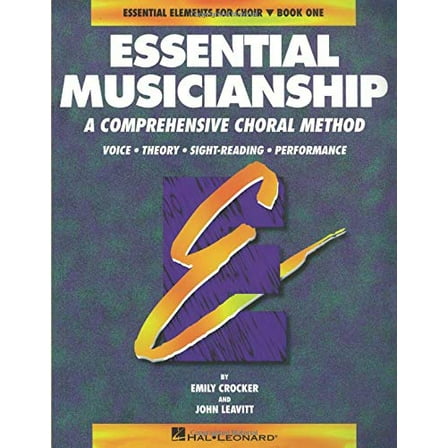 Pre-Owned Essential Musicianship, Book 1: Essential Elements for Choir (Paperback) 0793543290 9780793543298