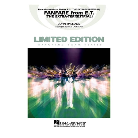 Fanfare from E.T. The Extra-Terrestrial Marching Band Level 4 Arranged by Paul Lavender