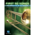 thumbnail image 1 of Hal Leonard First 50 Songs You Should Play on the Trombone, 1 of 6
