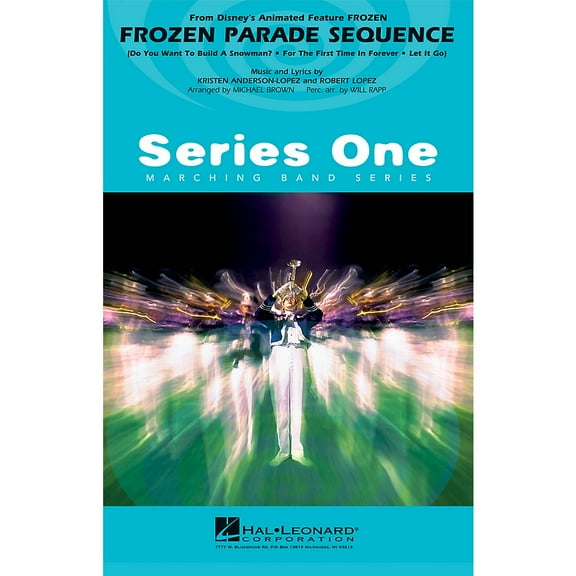 Frozen Parade Sequence Marching Band Level 1 Arranged by Michael Brown