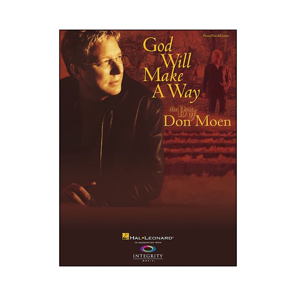 Hal Leonard God Will Make A Way: The Best Of Don Moen Pvg arranged for piano, vocal, and guitar (P/V/G)