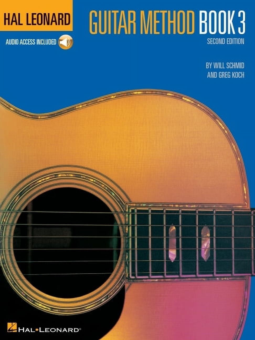 WILL SCHMID; GREG KOCH Hal Leonard Guitar Method (Audio) Hal Leonard Guitar Method Book 3 - Second Edition Book/Online Audio Tracks, Book 03, (Paperback)