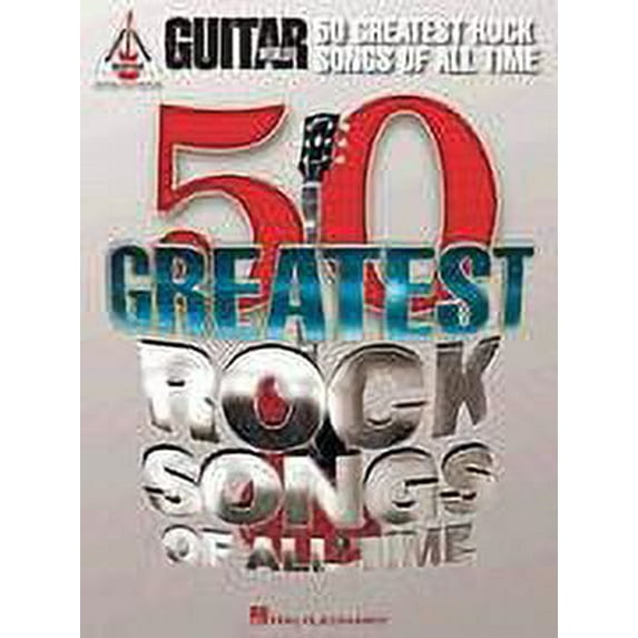 Hal Leonard Guitar World's 50 Greatest Rock Songs of All Time