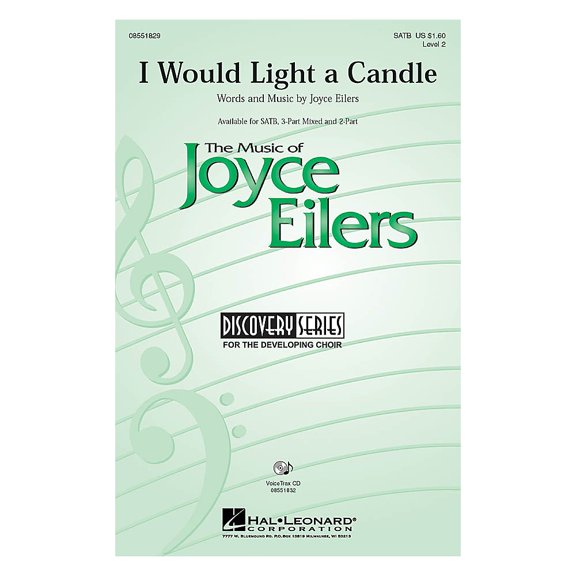 Hal Leonard I Would Light a Candle VoiceTrax CD Composed by Joyce Eilers