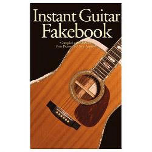 Instant Guitar! Fakebook Music Sales America Series Softcover Written by Peter Pickow