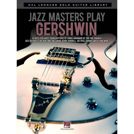 Jazz Masters Play Gershwin: Hal Leonard Solo Guitar Library (Paperback)